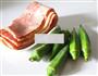 培根炒秋葵的做法图解1